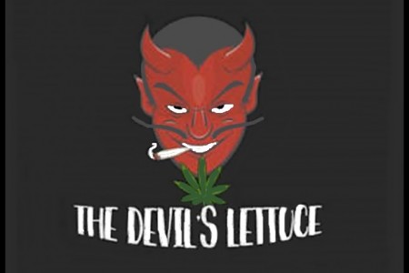 The Devil’s Lettuce